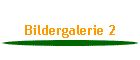 Bildergalerie 2